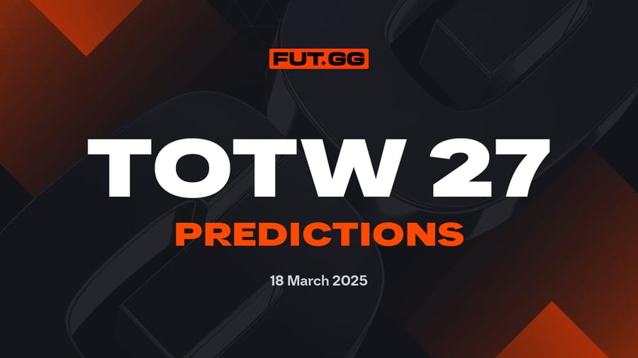 Team of the Week 27 Prediction - EA FC