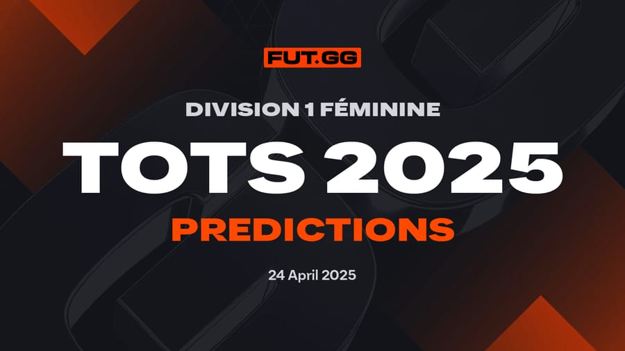 Division 1 Feminine TOTS Prediction - EA FC