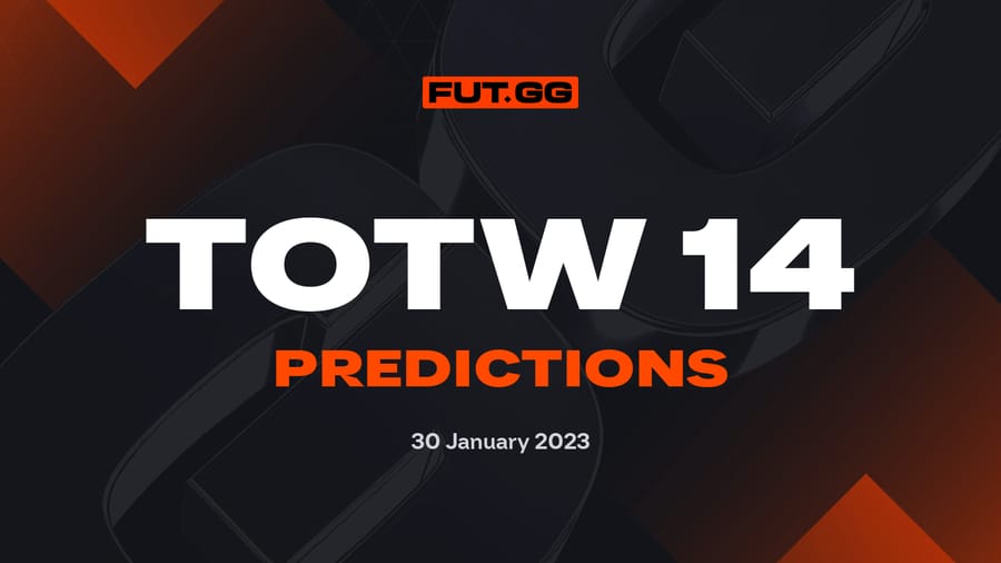 FIFA 23 TOTW Predictions: Team of the Week 14