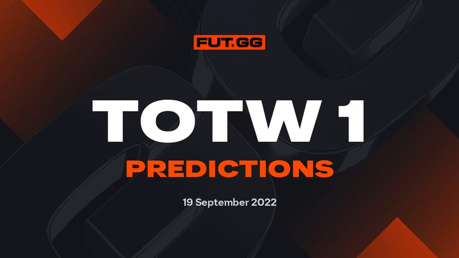 FIFA 23 TOTW Predictions: Team of the Week 1