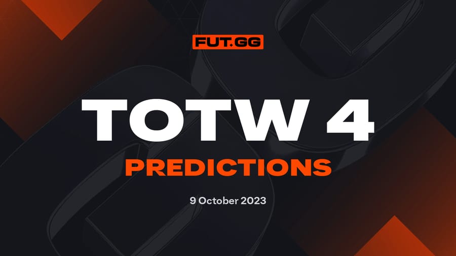 EAFC 24 TOTW Predictions: Team of the Week 4